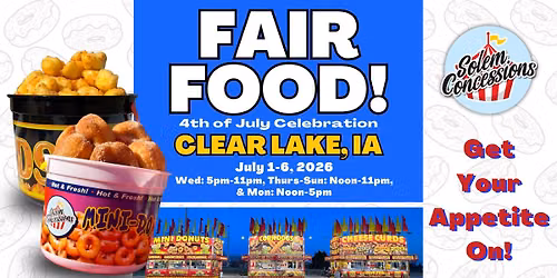 Clear Lake, IA - Fair Food at the Clear Lake 4th of July Celebration!