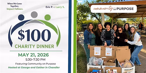 $100 Charity Dinner | Featuring Community on Purpose
