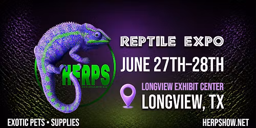 HERPS Longview Exotic Reptile and Pet Expo