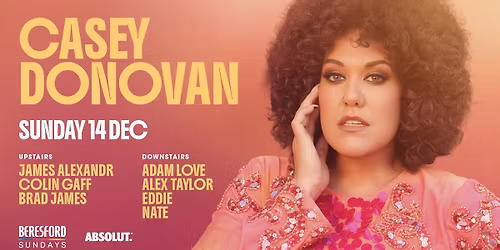 \ud83c\udf84 BERESFORD SUNDAYS CHRISTMAS PARTY ft. CASEY DONOVAN (LIVE!) \ud83c\udf84