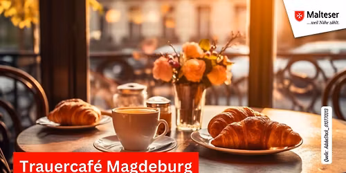 Malteser Trauercaf\u00e9 Magdeburg