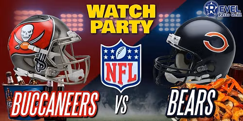 Bears Vs. Buccaneers - NFL Watch Party at The Revel!