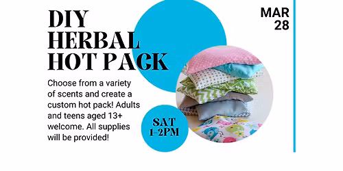 DIY Herbal Hot Pack Workshop
