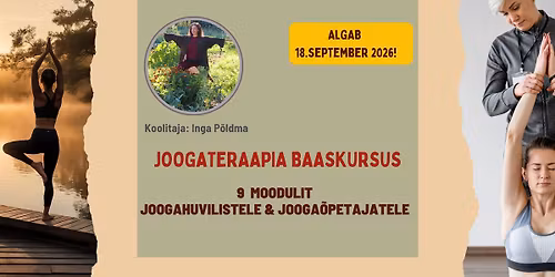 Joogateraapia baaskursus Inga P\u00f5ldmaga 2026\/2027. 9 moodulit alates 18.09.26.