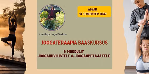 Joogateraapia baaskursus Inga P\u00f5ldmaga 2026\/2027. 9 moodulit alates 18.09.26.