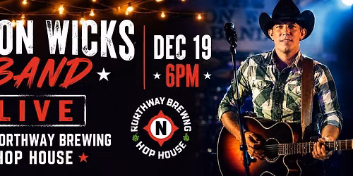 The Jason Wicks Band LIVE at Northway Brewing Hop House!