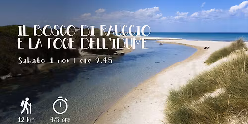 Trek: Il bosco di Rauccio e la foce dell'Idume