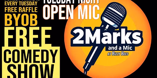 2 Marks and a Mic Open Mic in Forest Park, IL Tuesdays!