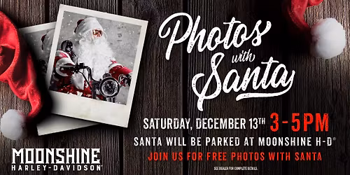 Santa Is Coming To Moonshine H-D!