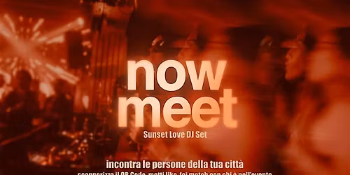 Nowmeet Sunset Love DJ Set