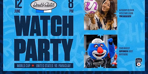 USA v Paraguay Watch Party with the Chicago Stars