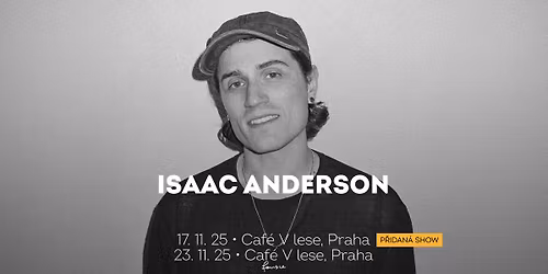 Isaac Anderson \u2022 Praha