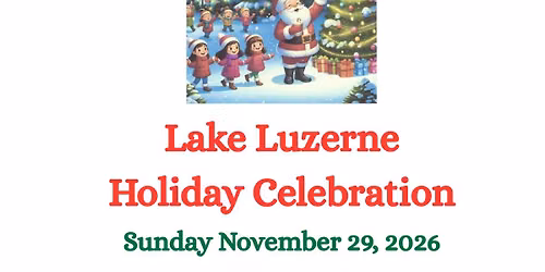 Lake Luzerne Holiday Celebration - 2026