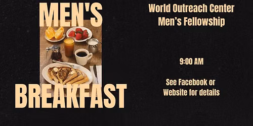 Iron Men's Fellowship Breakfast 