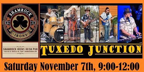 Tuxedo Junction at Shamrock Irons