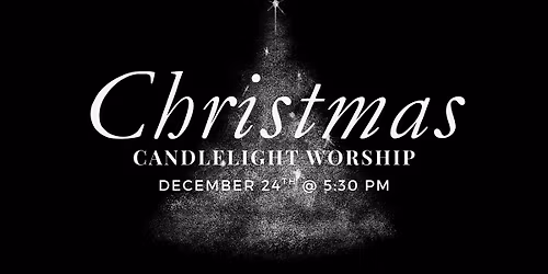 Christmas Candlelight Worship