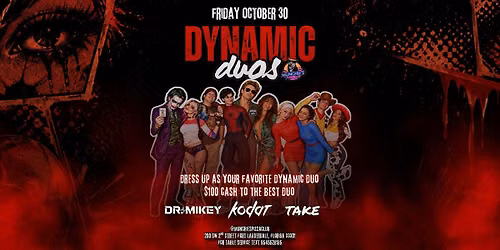 10\/30 DYNAMIC DUOS - HALLOWEEN 2026 @ MUNCHIE'S FORT LAUDERDALE