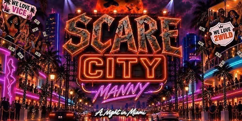 SCARE CITY MANNY - A Night In Miami\ud83c\udf83
