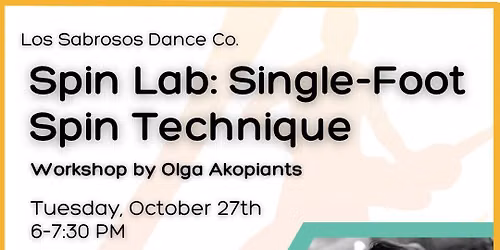 Spin Lab: Single-Foot Spin Technique workshop by Olga