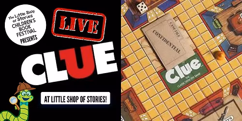 Clue at Little Shop of Stories!