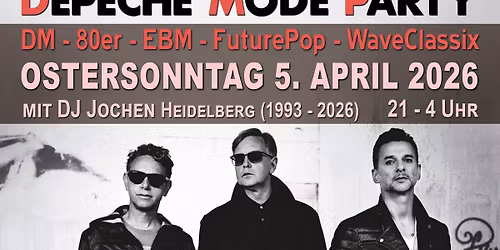 Depeche Mode Party im Basement Club Schwetzingen (Tolle neue Location) Ostersonntag 5. April