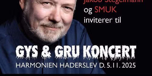 Gys & Gru med Jakob Stegelmann og SMUK