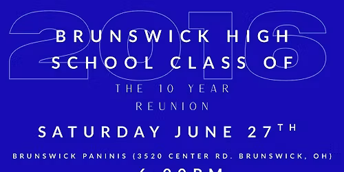 Brunswick High School: 2016 Reunion