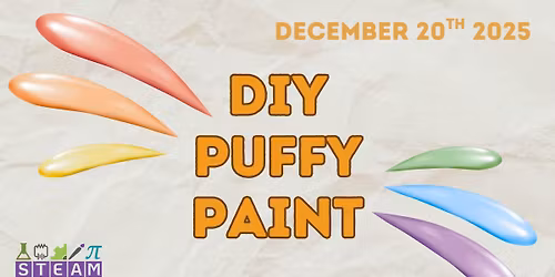STEAM-Powered Saturday: DIY Puffy Paint