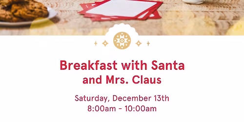Breakfast with Santa + Mrs. Claus