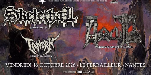 Skelethal + Hexecutor + Tanork - Nantes