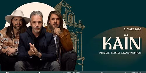 KAÏN - au PRIVATE ROOM - La Conception