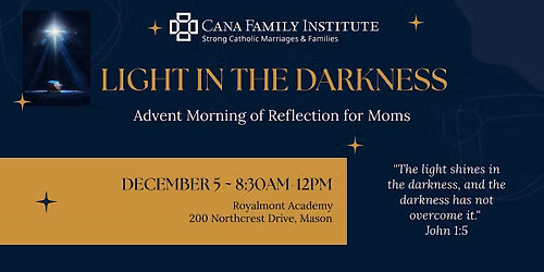 Light in the Darkness ~ 2026 Cana Advent Morning of Reflection ~ Cincinnati