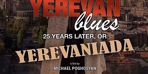 Yerevan Blues 2 met Michael Poghosyan Q&A: Yerevaniada
