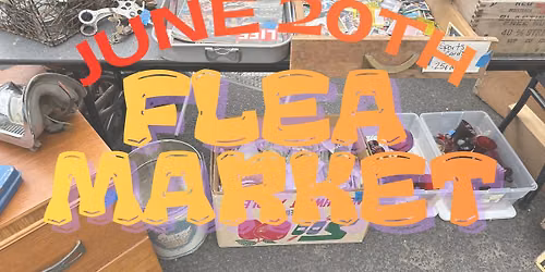 FLEA Market June 20th