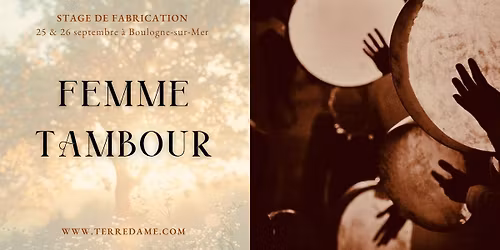 Stage FEMME TAMBOUR \u2022 fabrication de tambour m\u00e9decine