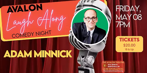 Laugh Along Comedy Night featuring\u2026 ADAM MINNICK
