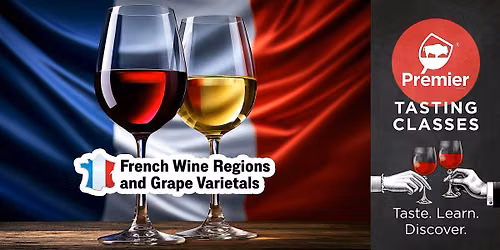 French Wine Regions & Grape Varietals