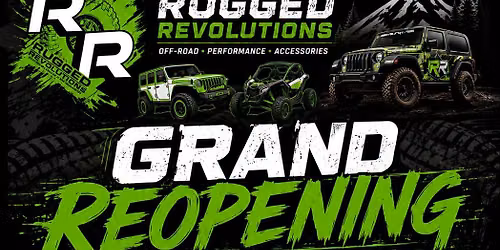Rugged Revolutions Grand Reopening
