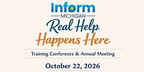 2026 Inform Michigan Training Conference & Annual Meeting