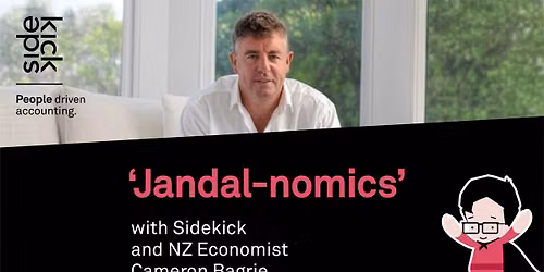 Jandal-Nomics with Sidekick x NZ Economist Cameron Bagrie
