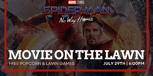 Movie On The Lawn | Spiderman No Way Home