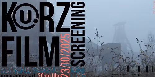 Kurzfilm Screening: Auf Kohle gebaut