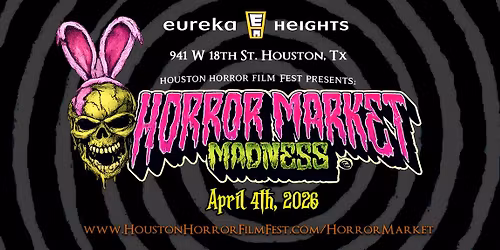 Horror Market Madness (April 4th, 2026) - FREE EVENT!