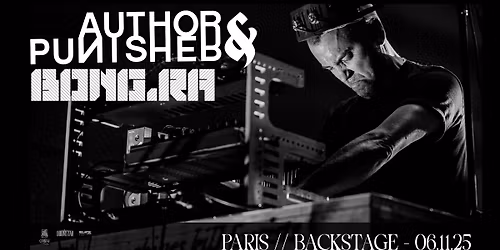 AUTHOR & PUNISHER + BONG.RA \/\/ PARIS - BACKSTAGE