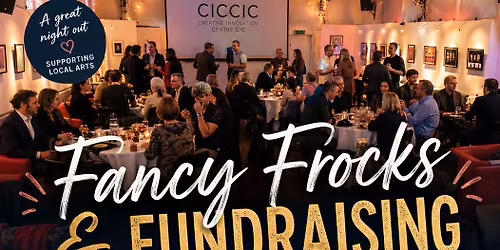 Fancy Frocks & Fundraising \u2013 A Relaxed Evening of Music, Food, Dancing & Community Spirit at CICCIC