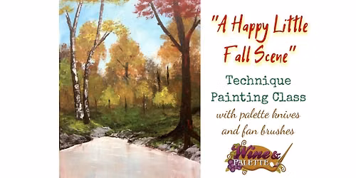 A Happy Little Fall Scene - W&P Technique Painting Class