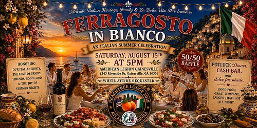 Ferragosto in Bianco Potluck Dinner w\/ Cash Bar