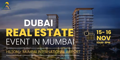 Dubai Real Estate Event in Mumbai