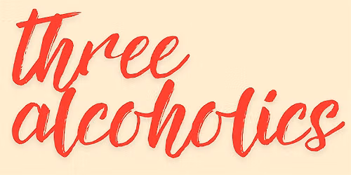 Showing of 'Three Alcoholics' + Q&A + writing workshop