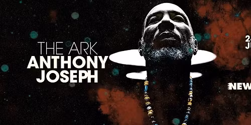 Anthony Joseph @ New Morning - The Ark Release Party